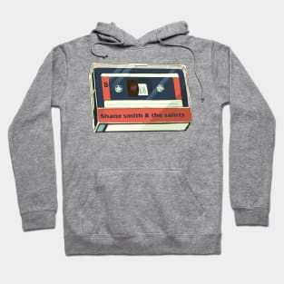 shane smith & the saints cassette tape Hoodie